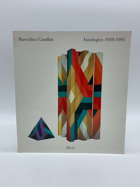 Marcolino Gandini. Antologica 1959-1991